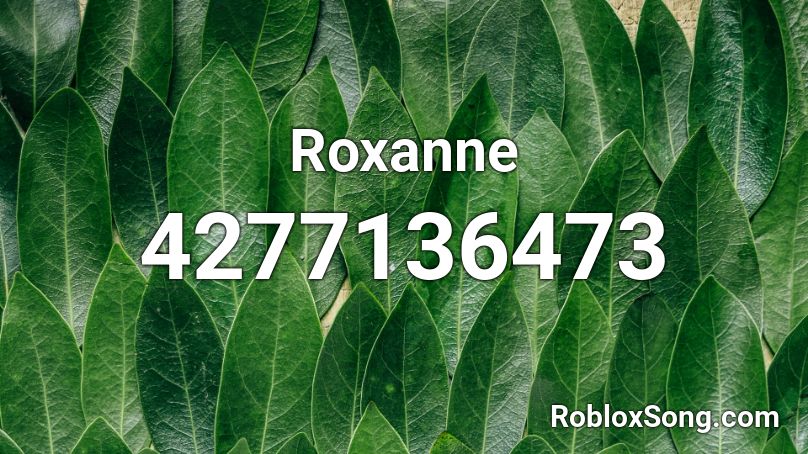 Roxanne Roblox ID