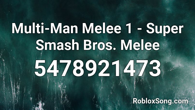 Multi-Man Melee 1 - Super Smash Bros. Melee Roblox ID