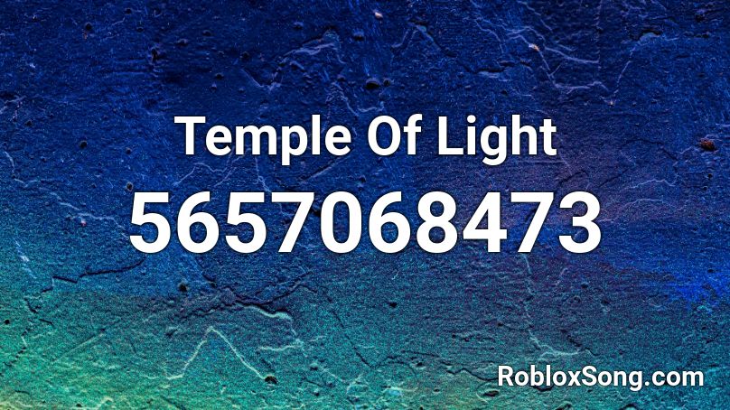 Temple Of Light Roblox ID