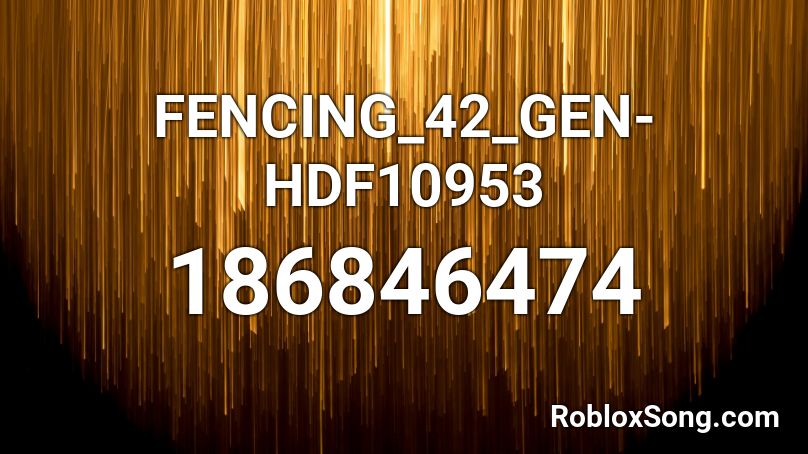 FENCING_42_GEN-HDF10953 Roblox ID
