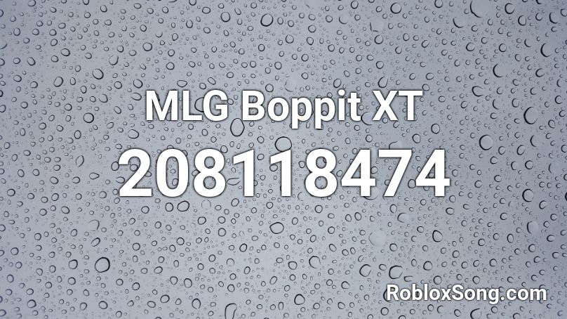 MLG Boppit XT Roblox ID