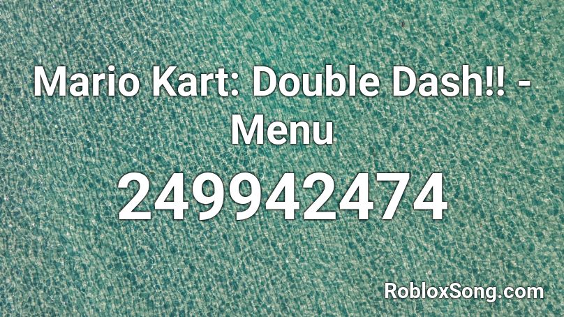 Mario Kart: Double Dash!! - Menu Roblox ID