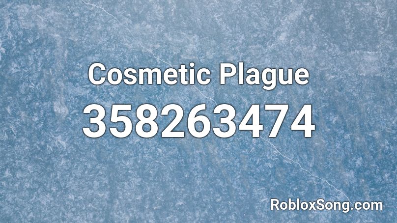 Cosmetic Plague Roblox ID