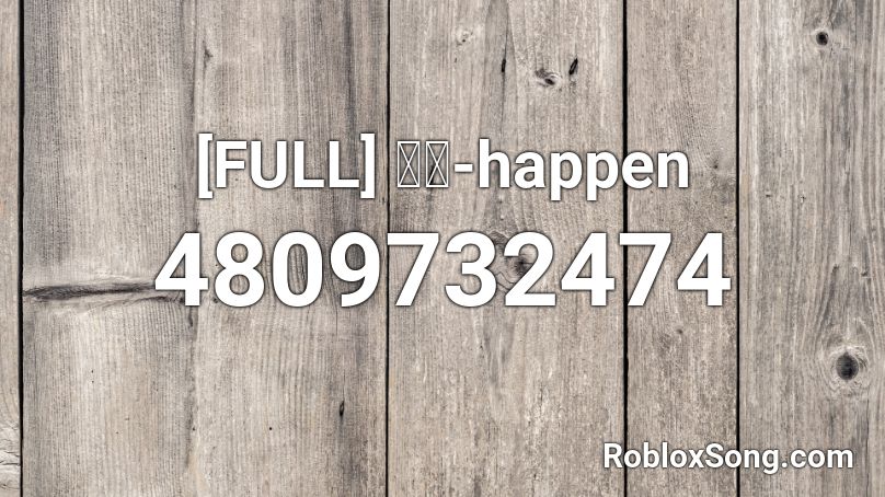 [FULL] 오반-happen Roblox ID