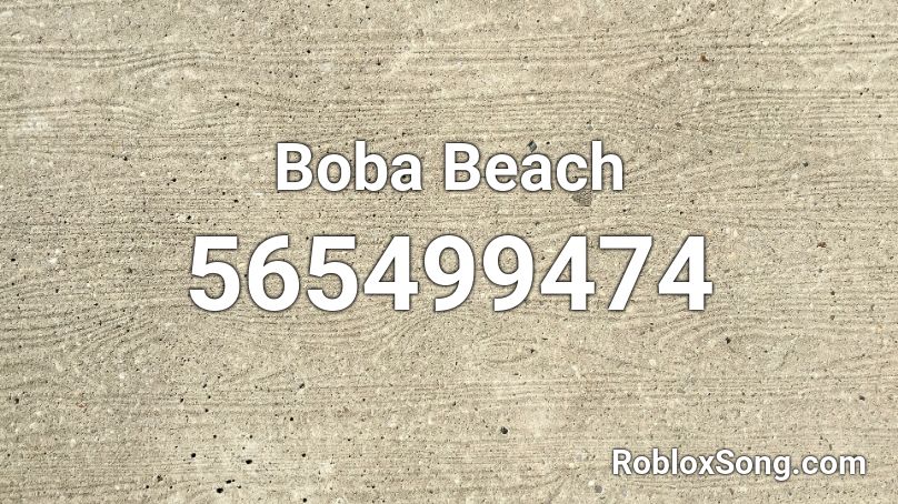 Boba Beach Roblox ID