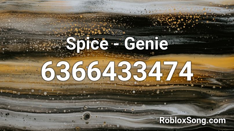 Spice - Genie Roblox ID