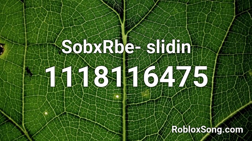 SobxRbe- slidin Roblox ID