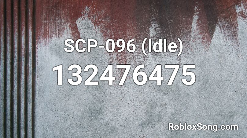 Scp 096 Roblox Id