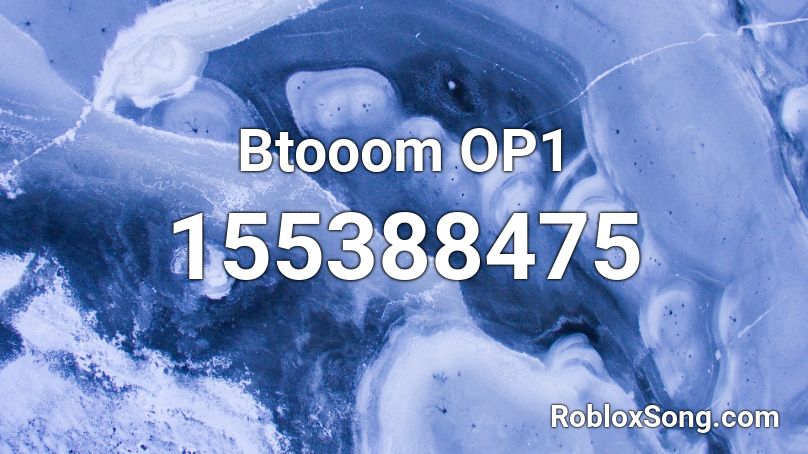 Btooom OP1 Roblox ID