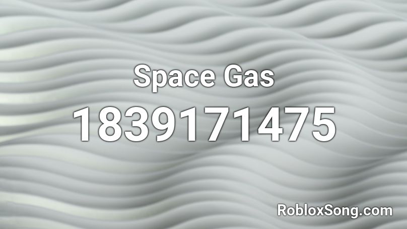 Space Gas Roblox ID