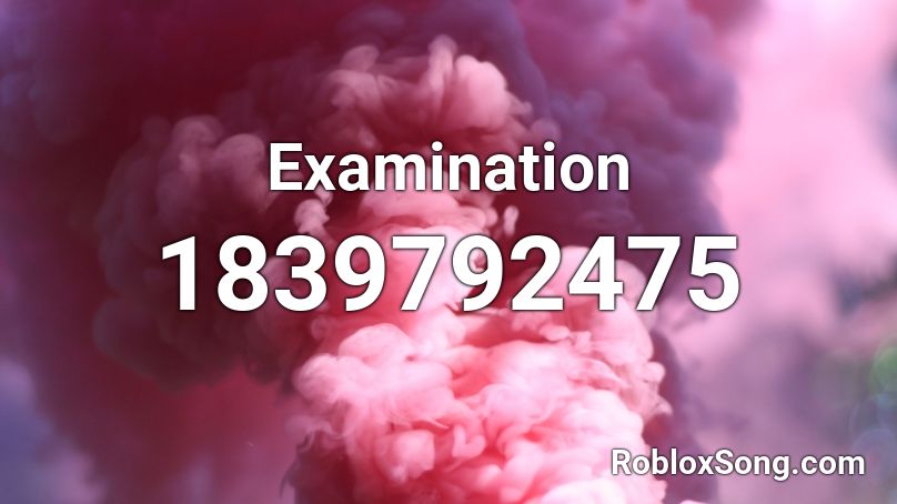 Examination Roblox ID