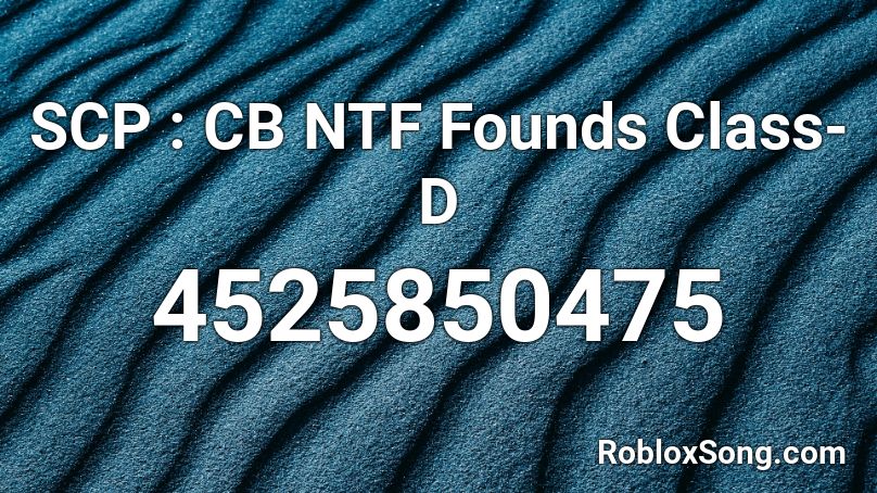 SCP : CB NTF Founds Class-D Roblox ID