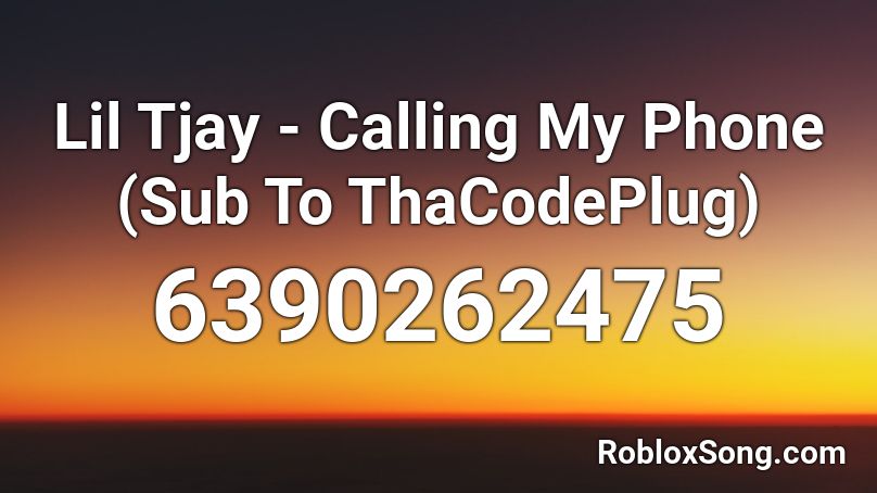 Lil Tjay Calling My Phone Sub To Thacodeplug Roblox Id Roblox Music Codes - roblox phone code