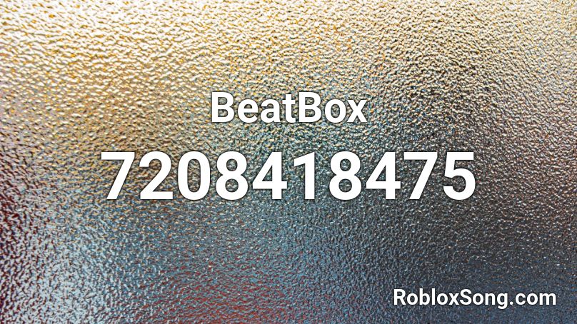 BeatBox Roblox ID