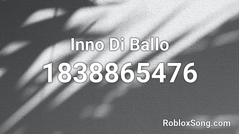 Inno Di Ballo Roblox ID