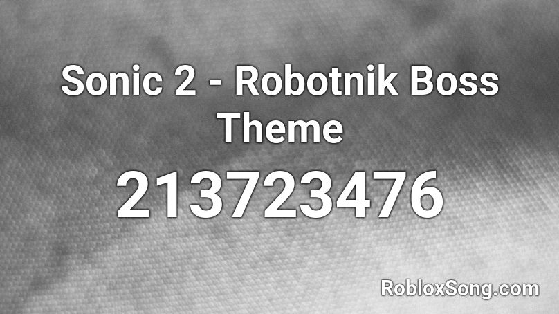 Sonic 2 - Robotnik Boss Theme Roblox ID