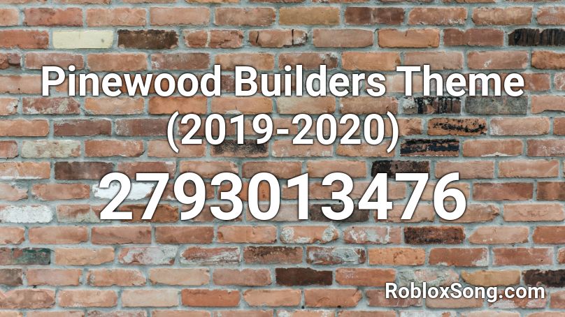 Pinewood Builders Theme (2019-2022) Roblox ID