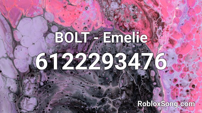 BOLT - Emelie Roblox ID
