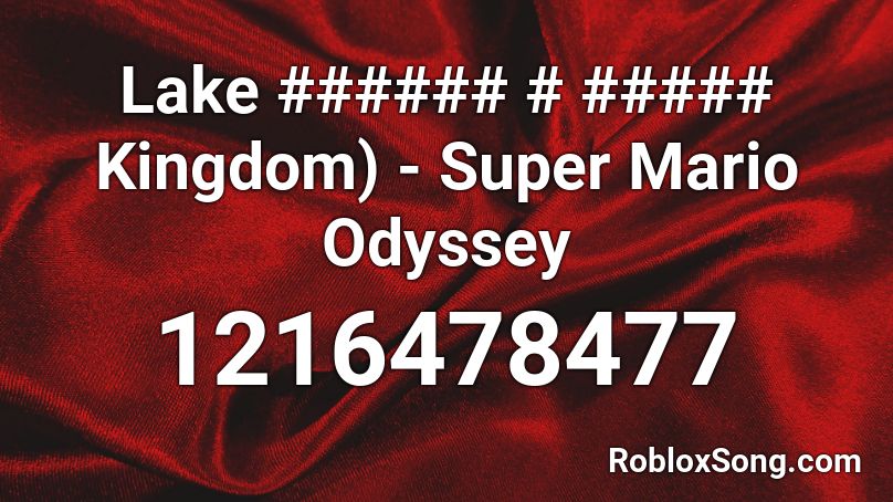 Lake Kingdom Super Mario Odyssey Roblox Id Roblox Music Codes - roblox the kingdom of america
