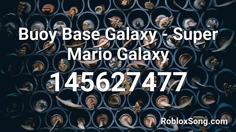 Buoy Base Galaxy - Super Mario Galaxy Roblox ID