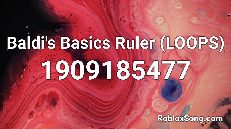 Baldi's Basics Ruler (LOOPS) Roblox ID