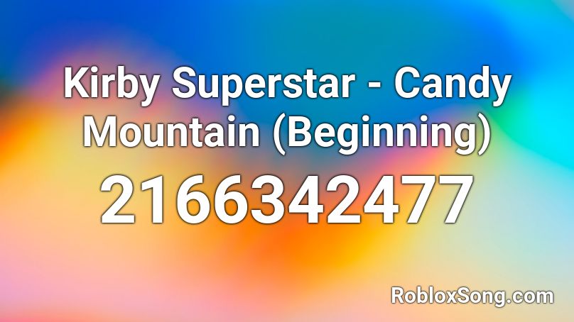 Kirby Superstar - Candy Mountain (Beginning) Roblox ID