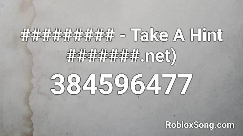 ######### - Take A Hint #######.net) Roblox ID