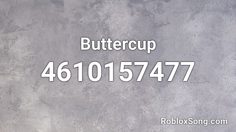 Buttercup Roblox ID