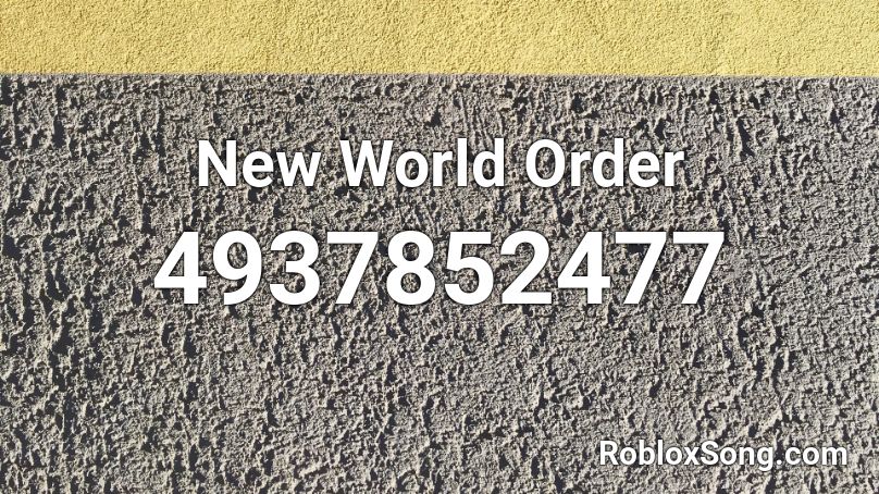 New World Order Roblox ID