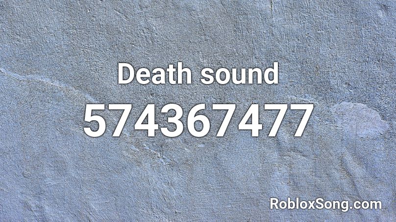 Death sound Roblox ID