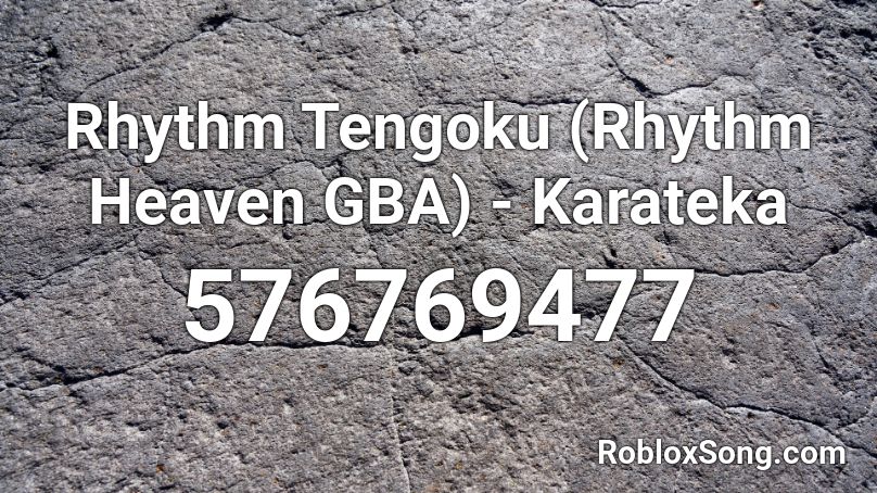 Rhythm Tengoku (Rhythm Heaven GBA) - Karateka Roblox ID