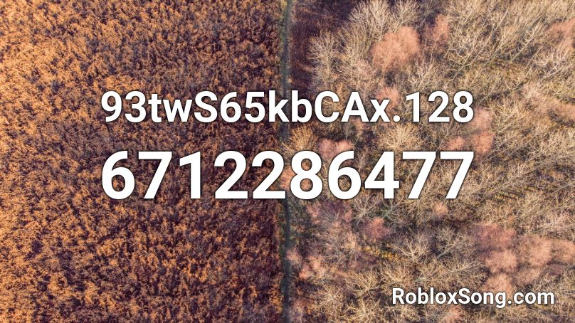 93twS65kbCAx.128 Roblox ID