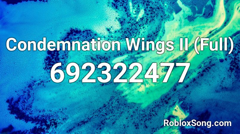 Condemnation Wings II (Full) Roblox ID
