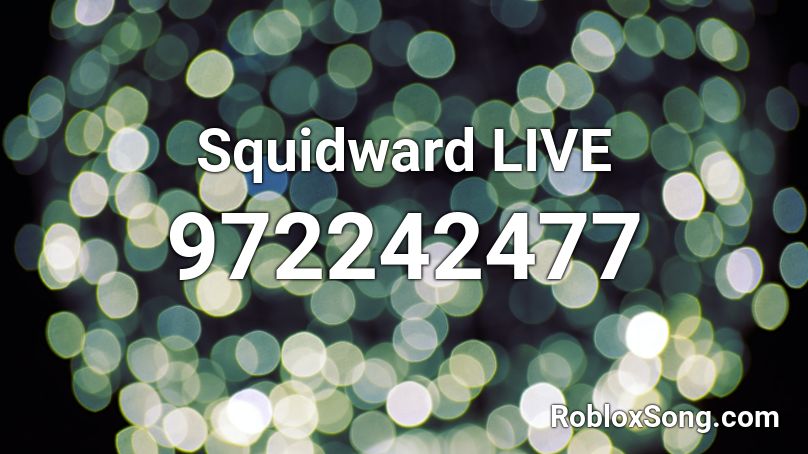 Squidward LIVE Roblox ID