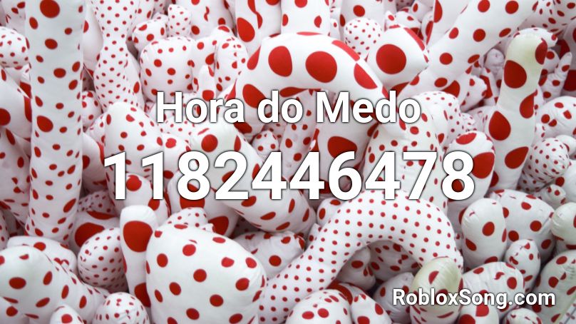 Hora do Medo Roblox ID