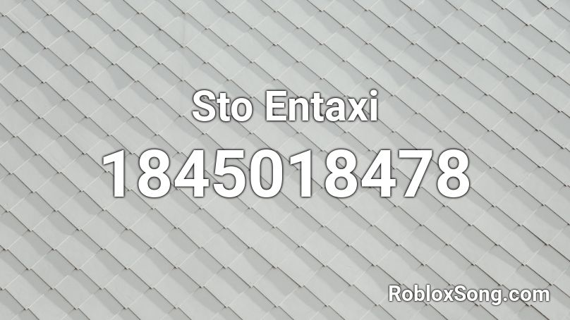 Sto Entaxi Roblox ID