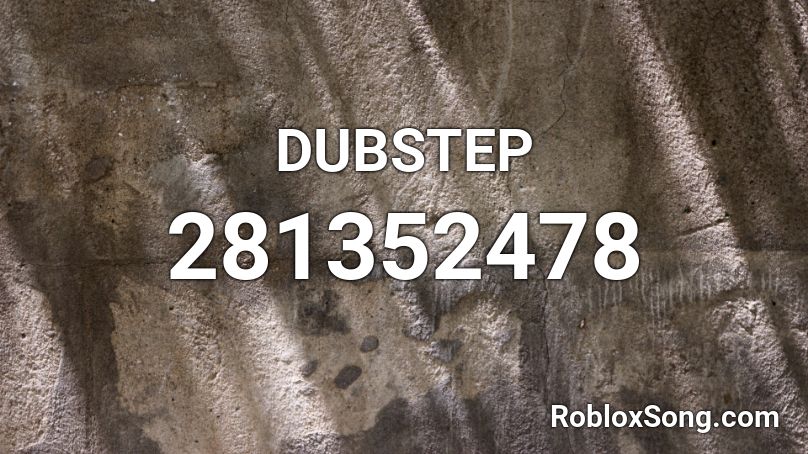 Dubstep Roblox Id Roblox Music Codes - roblox dubstep music codes