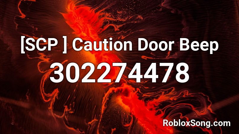 [SCP ] Caution Door Beep Roblox ID