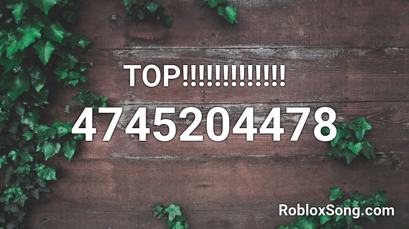 TOP!!!!!!!!!!!!! Roblox ID
