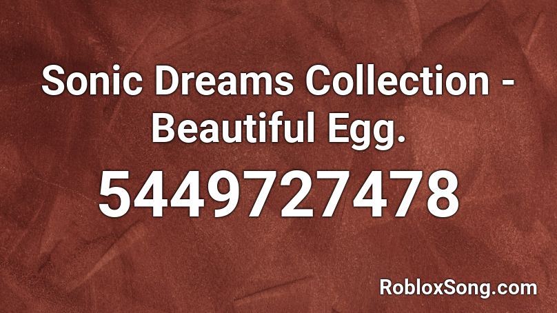Sonic Dreams Collection - Beautiful Egg. Roblox ID