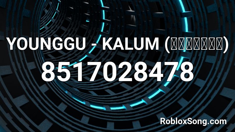 YOUNGGU - KALUM (กะหล่ำ) Roblox ID