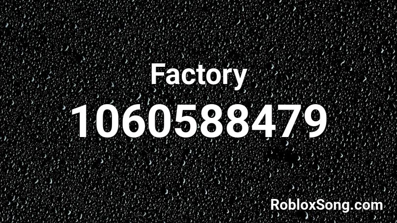 Factory Roblox ID