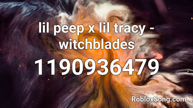 lil peep x lil tracy - witchblades Roblox ID