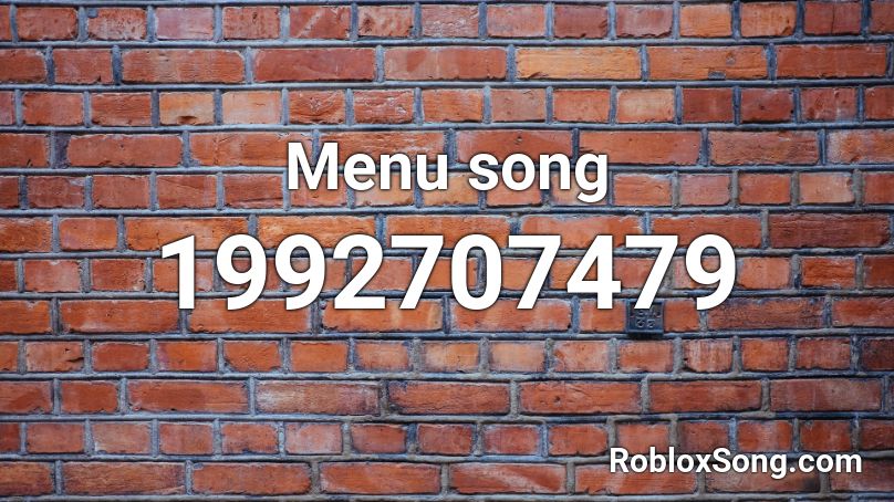 Menu song Roblox ID