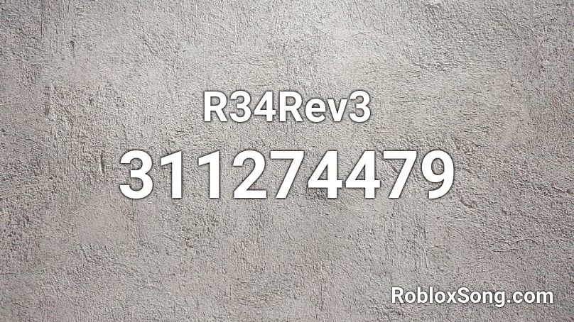 R34Rev3 Roblox ID