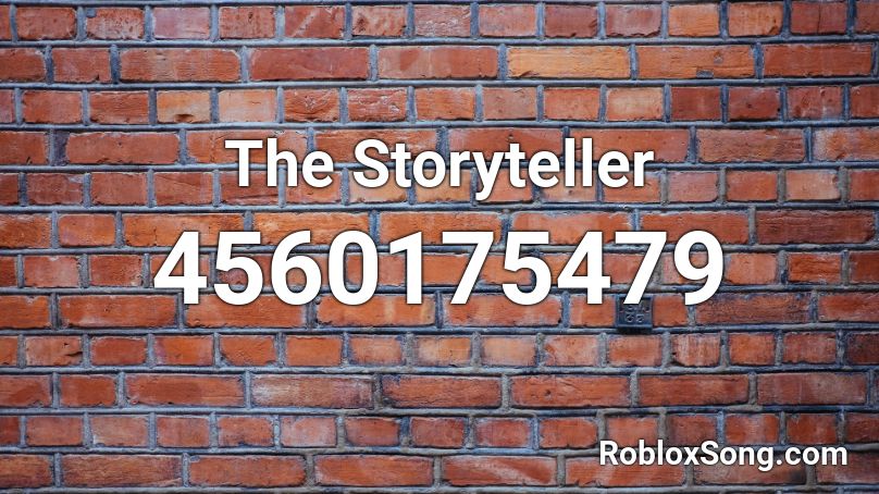 The Storyteller Roblox ID