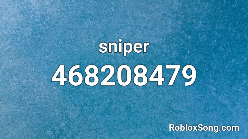 sniper Roblox ID