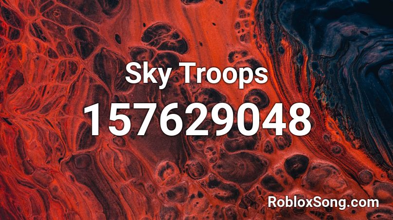 Sky Troops Roblox ID