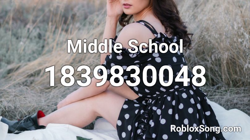 Middle School Roblox ID