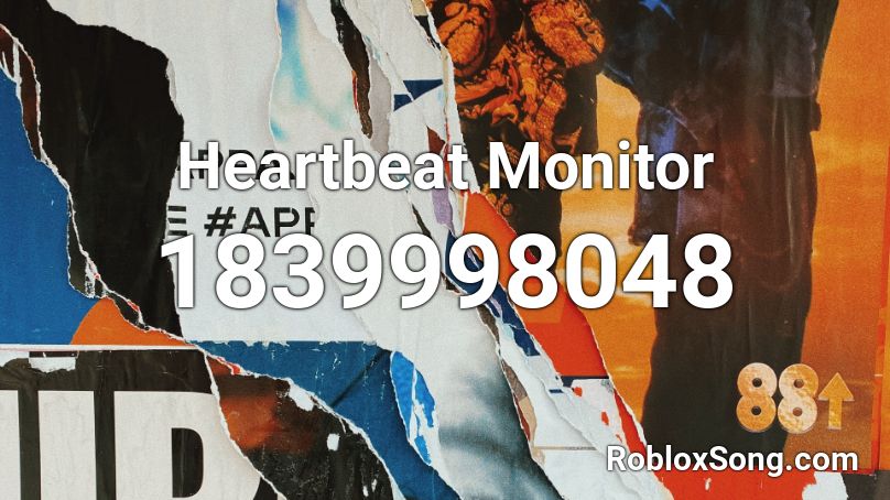 Heartbeat Monitor Roblox Id Roblox Music Codes - roblox heartbeat sound id